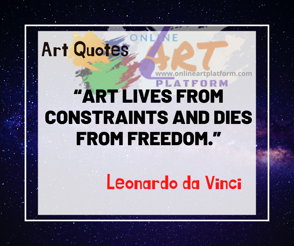 Art Lives From Constraints And Dies From Freedom