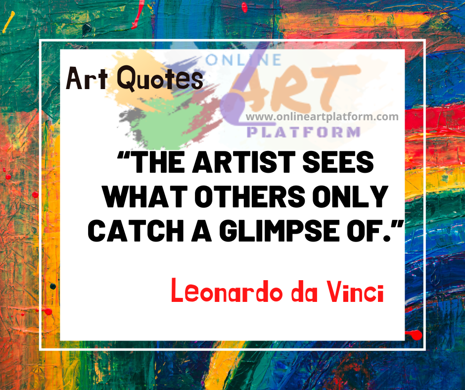 The Artist Sees What Others Only Catch A Glimpse Of